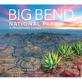 Big Bend: A Photographic Journey - Paperback