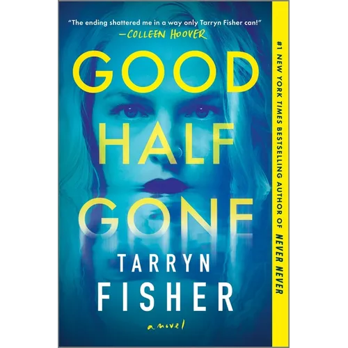 Good Half Gone: A Twisty Psychological Thriller - Paperback