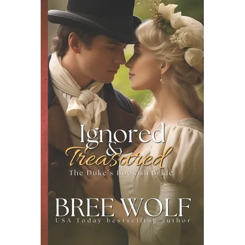 Ignored & Treasured: The Duke's Bookish Bride - Paperback