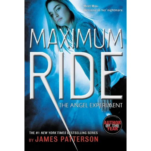 The Angel Experiment: A Maximum Ride Novel - Paperback