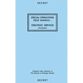 Special Operations Field Manual: Strategic Services