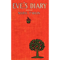 Eve's Diary, Complete with Original Cover Design and Over 50 Illustrations - Hardcover