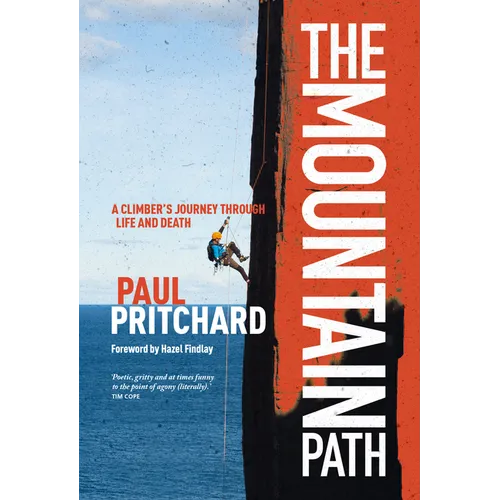 The Mountain Path: A climber's journey through life and death - Paperback