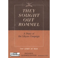 They Sought Out Rommel: A Diary of the Libyan Campaign - Paperback