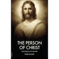 The Person of Christ: The Miracle of History