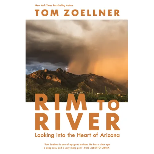 Rim to River: Looking Into the Heart of Arizona