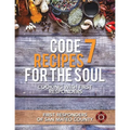 Code 7 Recipes for the Soul: Cooking with First Responders - Paperback
