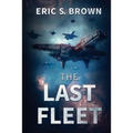 The Last Fleet - Paperback