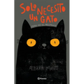 Solo Necesito Un Gato (Cómic) / All I Need Is a Cat (Comic Book) - Paperback