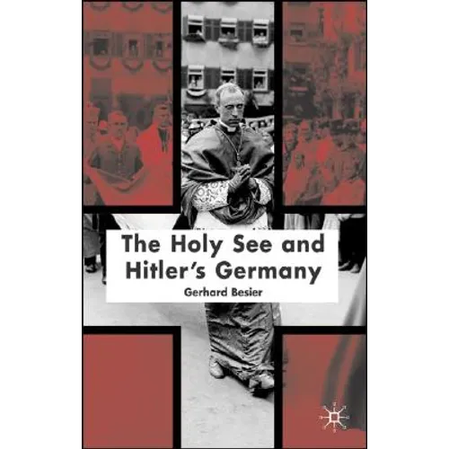 The Holy See and Hitler's Germany