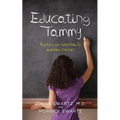 Educating Tammy - Paperback