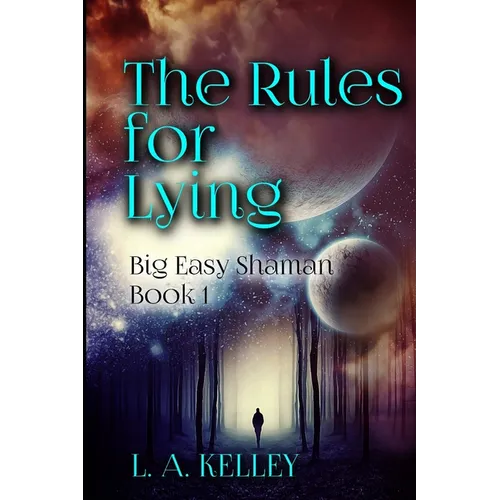 The Rules for Lying - Paperback