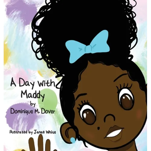 A Day with Maddy - Hardcover