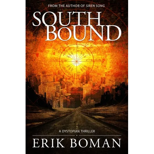 Southbound: A Dystopian Science Fiction Thriller - Paperback
