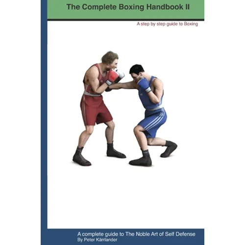The Complete Boxing handbook 2: A step by step guide to Boxing - Paperback