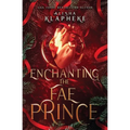 Enchanting the Fae Prince - Paperback