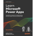 Learn Microsoft Power Apps - Second Edition: The definitive handbook for building solutions with Power Apps to solve your business needs - Paperback