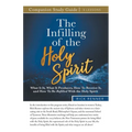 The Infilling of the Holy Spirit Study Guide - Paperback