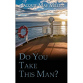 Do You Take This Man? - Paperback