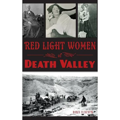 Red Light Women of Death Valley