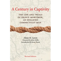 A Century in Captivity: The Life and Trials of Prince Mortimer, an Enslaved Connecticut Man