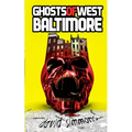 Ghosts of West Baltimore - Paperback