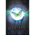 Catch Me: Time After Time - Paperback