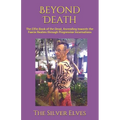 Beyond Death: The Elfin Book of the Dead, Ascending towards the Faerie Realms through Progressive Incarnations - Paperback