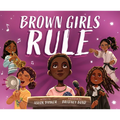 Brown Girls Rule - Hardcover