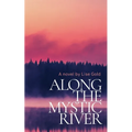 Along The Mystic River - Paperback