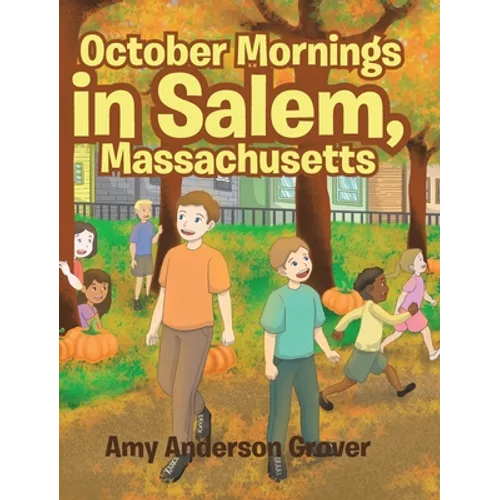 October Mornings in Salem, Massachusetts
