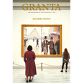 Granta 166: Generations: Generations - Paperback