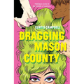 Dragging Mason County - Paperback