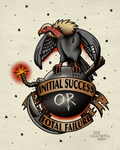 Initial Success or Total Failure