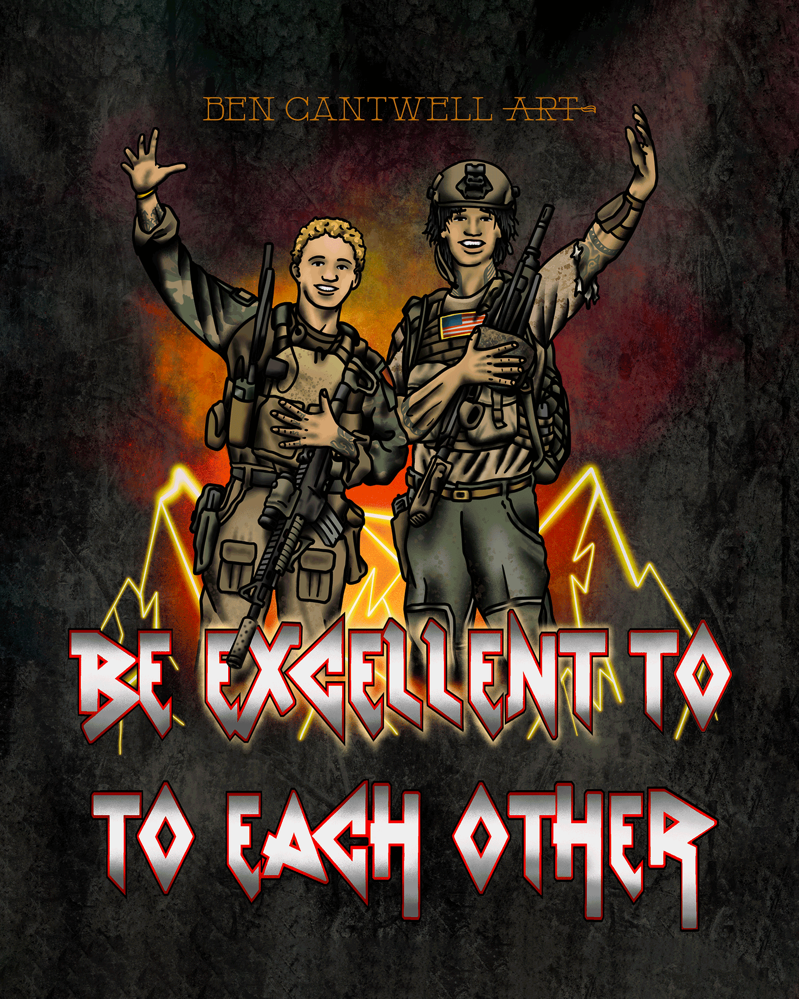 Bill and Ted "Be Excellent To Each Other"