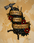 Bring the Sawdust Boarding Hatchet