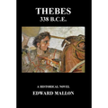 Thebes 338 B.C.E. - Hardcover