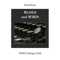 Blogs and Wikis - Paperback