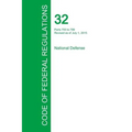 Code of Federal Regulations Title 32, Volume 5, July 1, 2015
