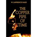 The Copper Pipe of Time - Paperback