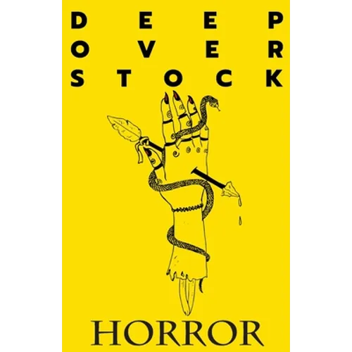 Deep Overstock Issue 7: Horror - Paperback