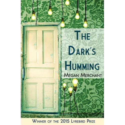 The Dark's Humming - Paperback