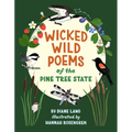 Wicked Wild Poems of the Pine Tree State - Hardcover