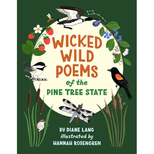 Wicked Wild Poems of the Pine Tree State - Hardcover