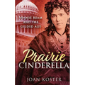 Prairie Cinderella: Vinnie Ream and the Gilded Age