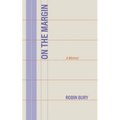 On the Margin: A Memoir - Paperback