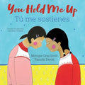 You Hold Me Up / Tú Me Sostienes - Paperback