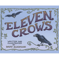 Eleven Crows - Hardcover