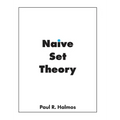 Naive Set Theory - Hardcover