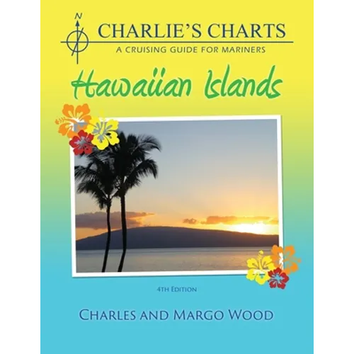 Charlie's Charts: Hawaiian Islands